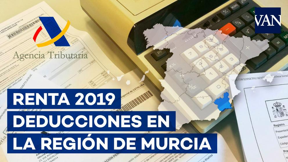 Renta 2019: Estas son las deducciones en la Región de Murcia